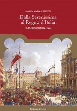 DALLA SERENISSIMA AL REGNO D'ITALIA